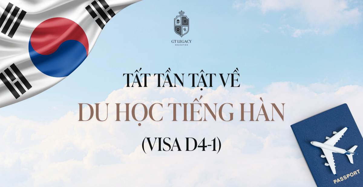 Tất tần tật về Du học Tiếng Hàn (Visa D4-1)